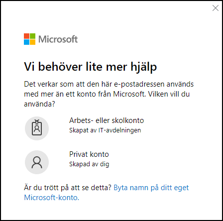 Valet mellan arbets- eller skolkonto eller privat konto hos Microsoft